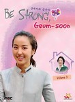 Be Strong, Geum-soon: Vol. 3