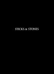 Sticks & Stones