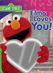 Elmo Loves You!
