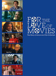 For the Love of Movies: The Story of American Film Criticism
