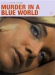 Murder in a Blue World