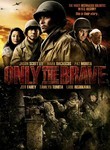 Only the Brave