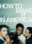 How to Make it in America: Season 1