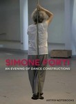 Simone Forti: An Evening of Dance Constructions