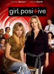 Girl, Positive