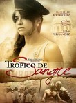 Netflix - Watch Tropico de Sangre