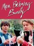 Men Behaving Badly