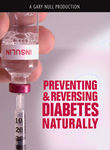 Preventing and Reversing Diabetes...