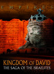 Empires: Kingdom of David: The Saga of...