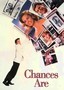Chances Are