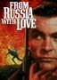 From Russia With Love