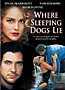 Where Sleeping Dogs Lie