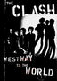 The Clash: Westway to the World