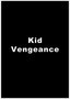 Bad Azz Muthaz: Kid Vengeance