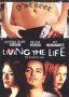 Living the Life