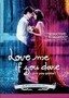 Love Me If You Dare