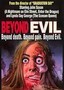 Beyond Evil