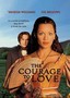 The Courage to Love