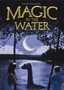 Magic in the Water