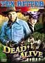 Dead or Alive