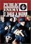 Public Enemy: It Takes a Nation