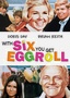 With Six You Get Eggroll