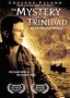The Mystery of Trinidad