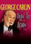 George Carlin: Doin' It Again