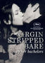 The Virgin Stripped Bare by Her Bachelors