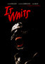 It Waits