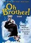 Oh Brother!