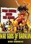 War Gods of Babylon / War Goddess