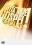 Gotta Have Gospel Gold