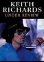 Keith Richards: Under Review