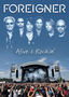 Foreigner: Alive & Rockin'