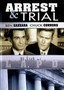 Arrest & Trial