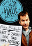 Mike Birbiglia: What I Should Have Said...