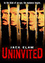 Uninvited