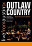 Outlaw Country: Live from Austin TX