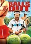 Balls Out: Gary the Tennis Coach