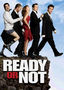 Ready or Not