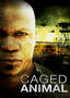 Caged Animal