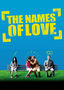 The Names of Love