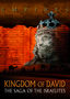 Empires: Kingdom of David: The Saga of...